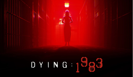 DYING系列新作《临终：1983》今日启动预约